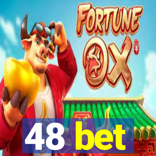 48 bet